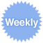 Weekly